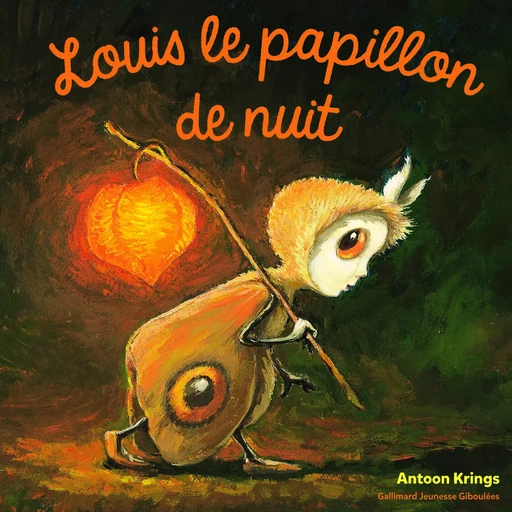 Louis le papillon de nuit - Antoon Krings - GALL JEUN GIBOU