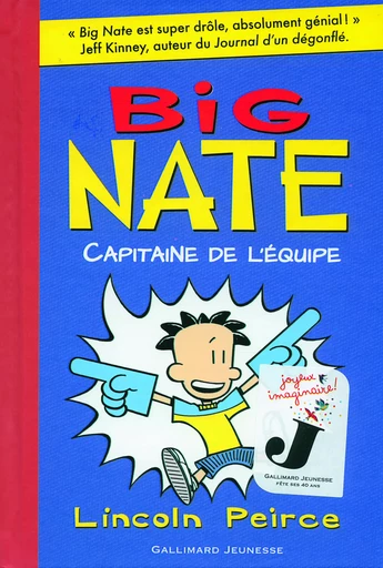 Big Nate, capitaine de l'équipe - Lincoln Peirce - GALLIMARD JEUNE