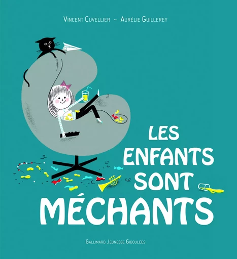 Les enfants sont méchants - Vincent Cuvellier - GALL JEUN GIBOU