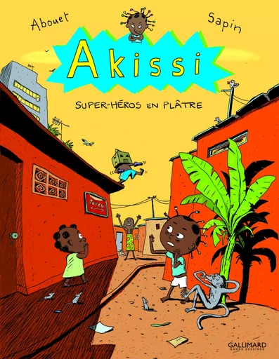 Akissi - Marguerite Abouet, Mathieu Sapin - GALLIMARD BD