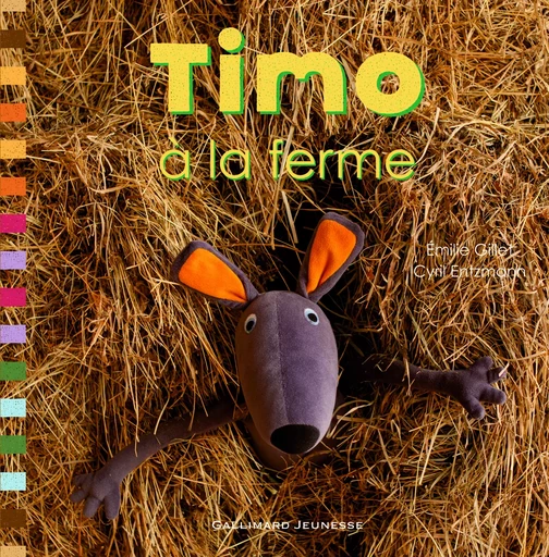 Timo à la ferme - Cyril Entzmann, Emilie Gillet - GALLIMARD JEUNE