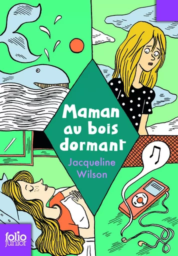 Maman au bois dormant - Jacqueline Wilson - GALLIMARD JEUNE