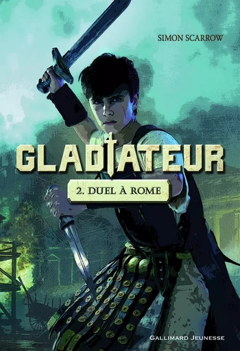 Gladiateur - Simon Scarrow - GALLIMARD JEUNE