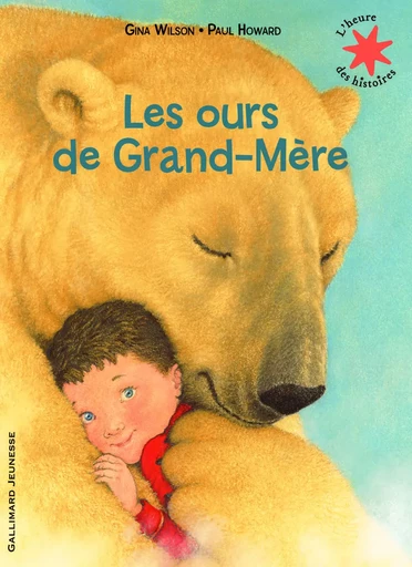 Les ours de grand-mère - Gina Wilson - GALLIMARD JEUNE