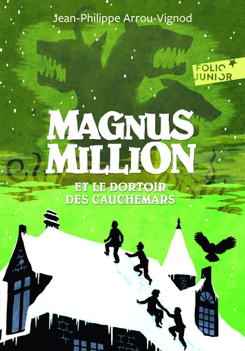 Magnus Million et le dortoir des cauchemars - Jean-Philippe Arrou-Vignod - GALLIMARD JEUNE