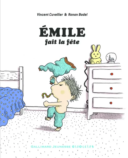 Émile fait la fête - Vincent Cuvellier - GALL JEUN GIBOU