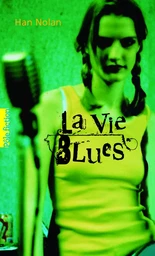 La Vie Blues