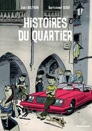 Histoires du quartier