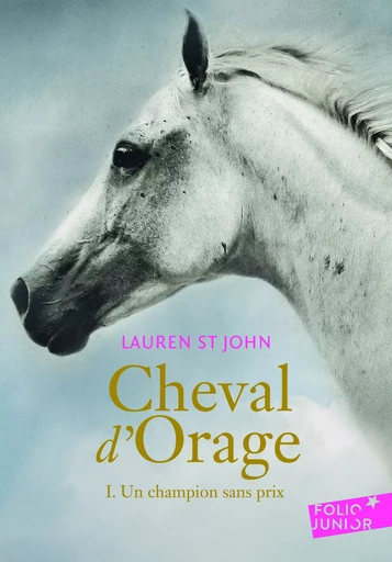 Cheval d'Orage - Lauren St John - GALLIMARD JEUNE