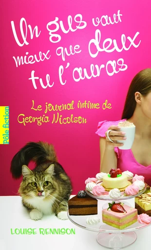 Un gus vaut mieux que deux tu l'auras - Louise Rennison - GALLIMARD JEUNE