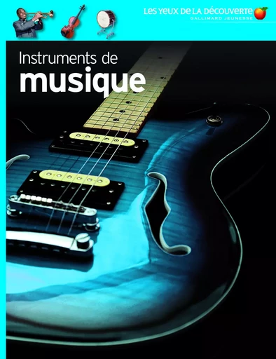 Instruments de musique - Neil Ardley - GALLIMARD JEUNE