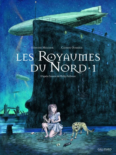 À la croisée des mondes - Les Royaumes du Nord - Stéphane Melchior, Clément Oubrerie, Philip Pullman - GALLIMARD BD