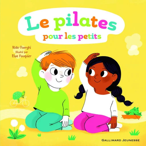 Le pilates pour les petits - Rida Ouerghi - GALLIMARD JEUNE