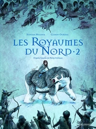 À la croisée des mondes - Les Royaumes du Nord