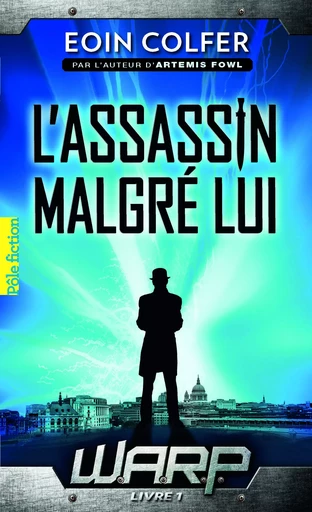 W.A.R.P. - Eoin Colfer - GALLIMARD JEUNE