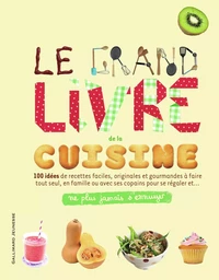 Le grand livre de la cuisine