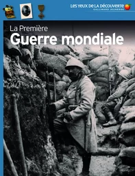 La Première Guerre mondiale