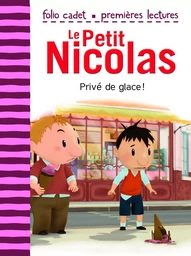 Le Petit Nicolas - Privé de glace !