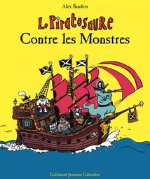 Le Piratosaure contre les Monstres