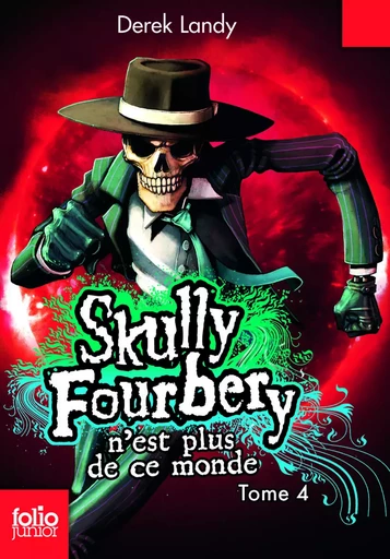 Skully Fourbery n'est plus de ce monde - Derek Landy - GALLIMARD JEUNE