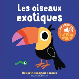 Les oiseaux exotiques