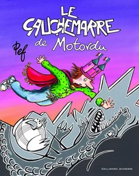 Le cauchemarre de Motordu