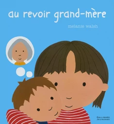 Au revoir grand-mère