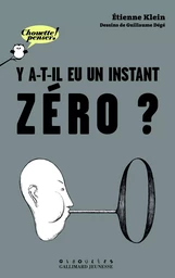 Y a-t-il eu un instant zéro ?