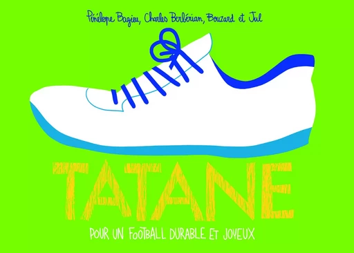 Tatane -  Bouzard,  Jul, Charles Berberian, Pénélope Bagieu,  Collectif - GALLIMARD BD