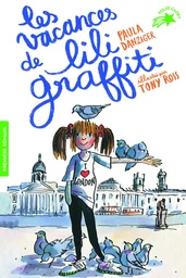 Les vacances de Lili Graffiti