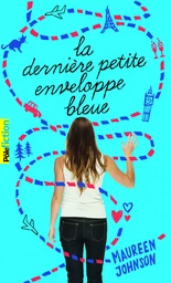 La dernière petite enveloppe bleue