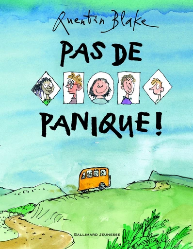 Pas de panique ! - Quentin Blake - GALLIMARD JEUNE