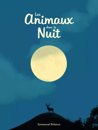 Les animaux dans la nuit - EMMANUEL POLANCO - GALL JEUN GIBOU