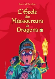 L'École des Massacreurs de Dragons