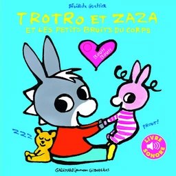 Trotro et Zaza et les petits bruits du corps