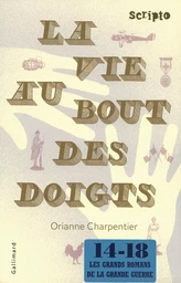 La vie au bout des doigts