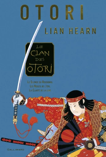 Le clan des Otori - Lian Hearn - GALLIMARD JEUNE