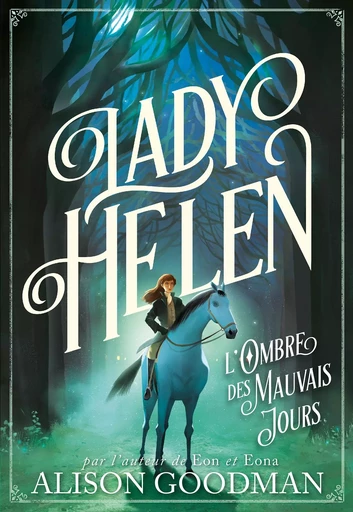 Lady Helen - Alison Goodman - GALLIMARD JEUNE