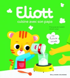 Eliott cuisine avec son papa