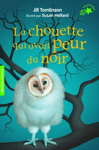 La chouette qui avait peur du noir - Jill Tomlinson - GALLIMARD JEUNE