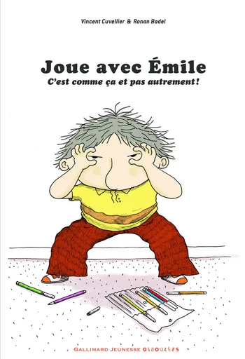 Joue avec Émile - Vincent Cuvellier - GALL JEUN GIBOU