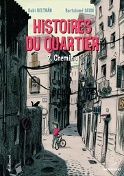 Histoires du quartier