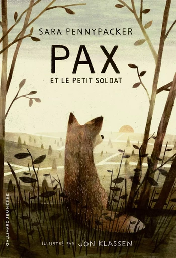 Pax et le petit soldat - Sara Pennypacker - GALLIMARD JEUNE