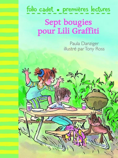 Sept bougies pour Lili Graffiti - Paula Danziger - GALLIMARD JEUNE