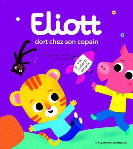 Eliott dort chez son copain - Françoise deGuibert, Olivier Latyk - GALLIMARD JEUNE