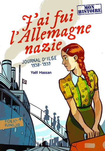 J'ai fui l'Allemagne nazie - Yaël Hassan - GALLIMARD JEUNE