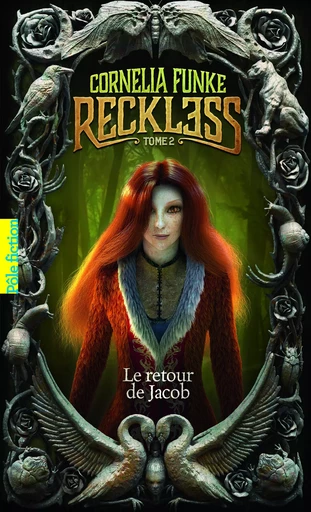 Reckless - Cornelia Funke - GALLIMARD JEUNE