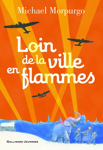 Loin de la ville en flammes - Michael Morpurgo - GALLIMARD JEUNE