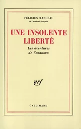 Une insolente liberté