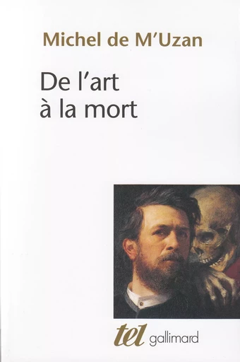 De l'art à la mort - Michel de M'Uzan - GALLIMARD